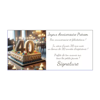carte joyeux anniversaire 40 ans table bougie gateau marron 